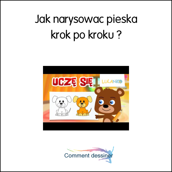 Jak narysować pieska krok po kroku